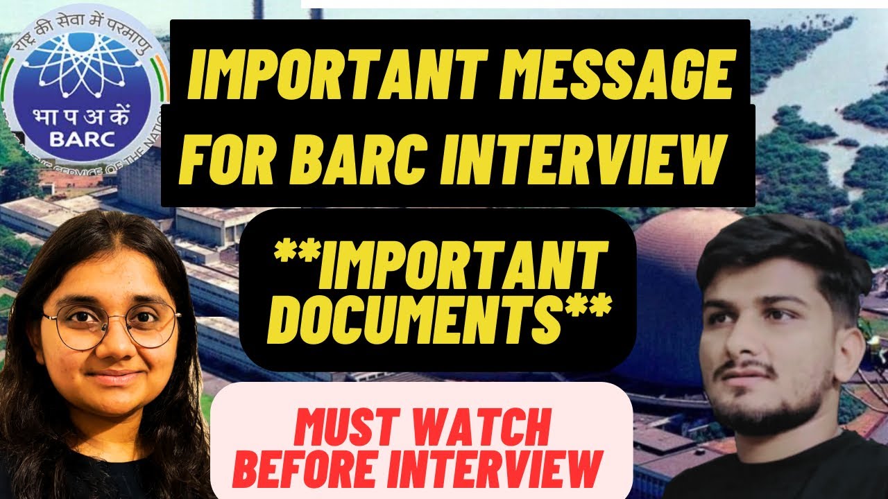 Important Message For BARC 2024 Interview || Everything You should do before BARC interview #barc