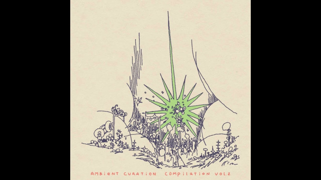 V/A - Ambient Curation / Compilation vol.2 (2024)