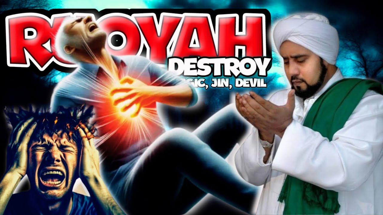 🔥 DESTROY IT! Powerful Ruqyah destroys magical jinn in the body and head, PROVEN TO BE EFFECTIVE!