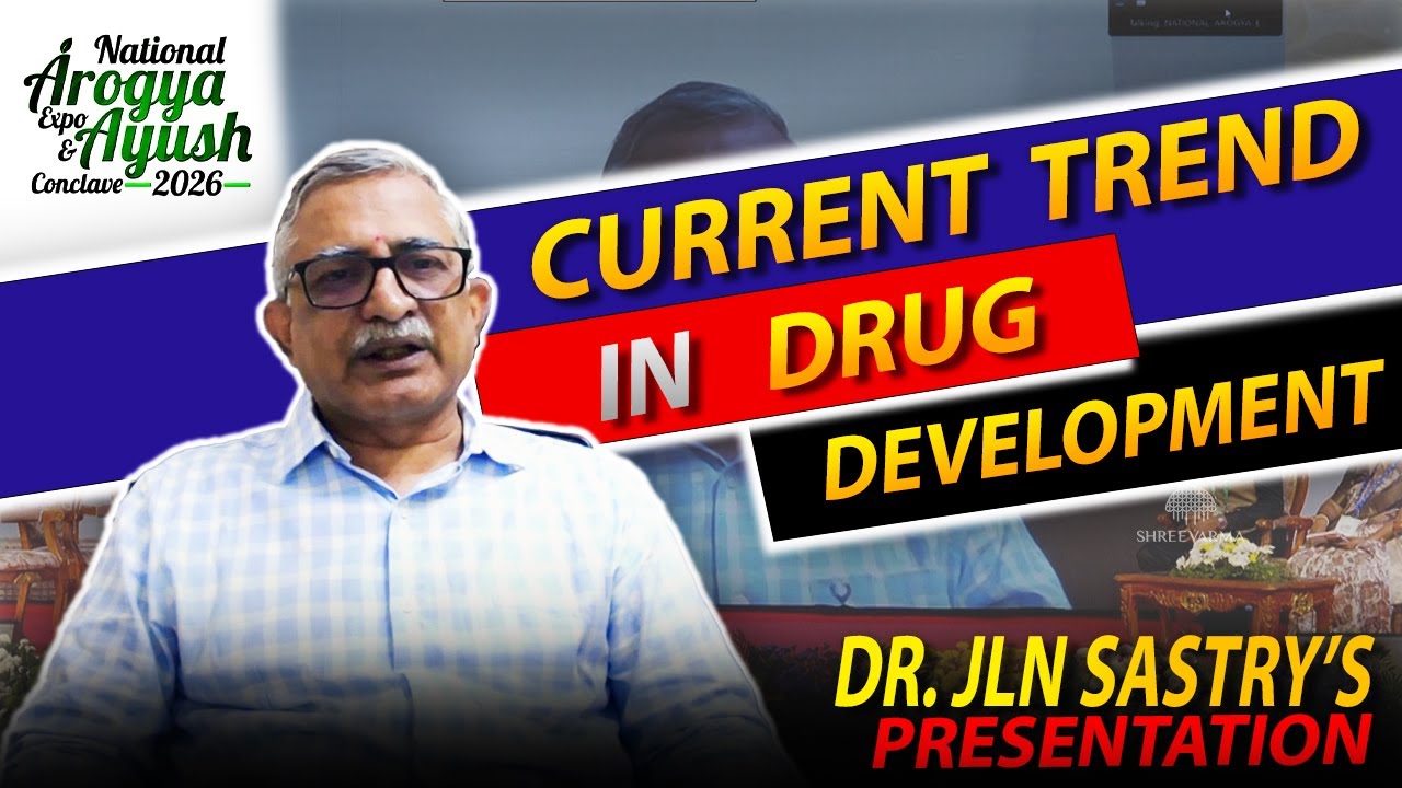 Current Trends in Drug Development - Dr. Jln Sastry Speech | National Ayush Conclave 2026