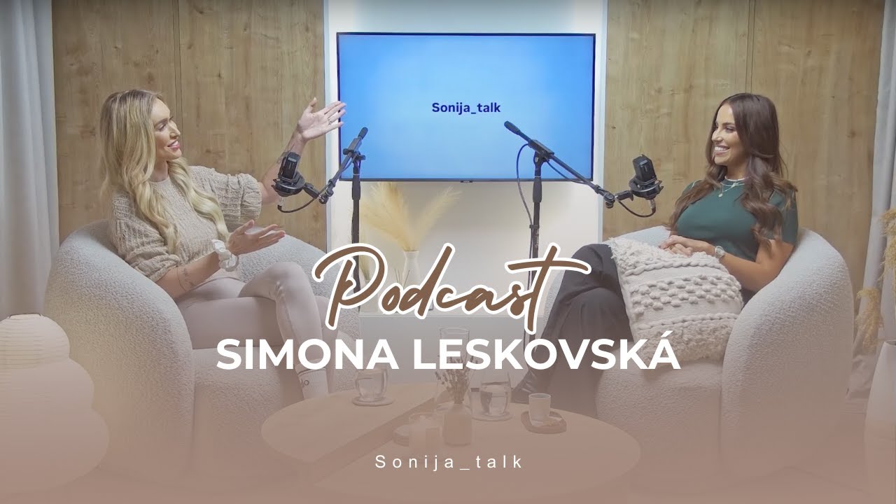 Simona Leskovská: Chceš ísť so mnou na rande? Ale počkaj, dnes mám zápas. | Sonija_talk 2