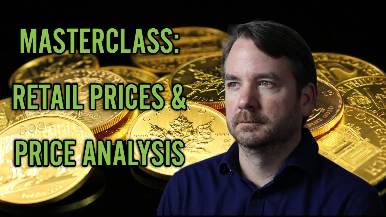 Precious Metals Masterclass 3:  Fundamental & Technical Analysis, Retail Prices