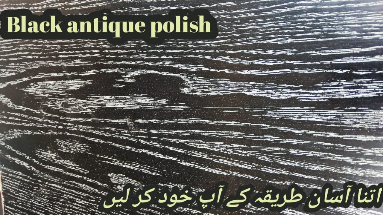 Black antique polish |Simple and easy technique of Polish |Polish expert|Pakistan|India.