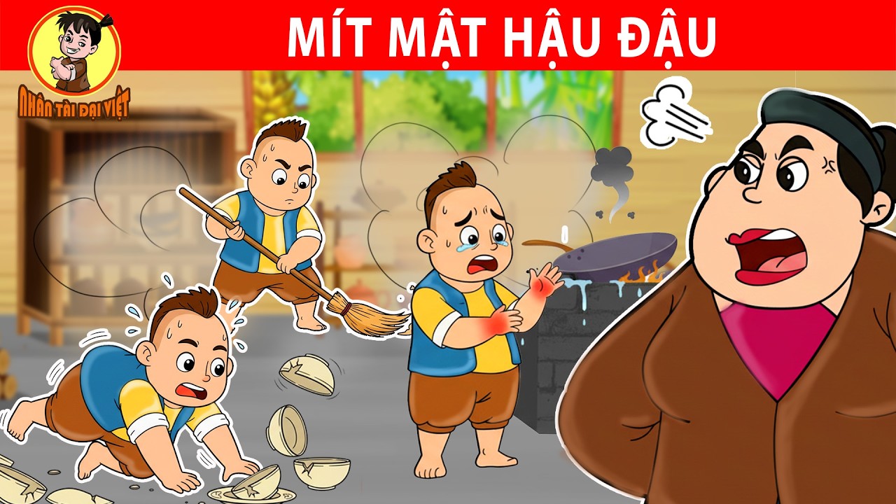 M&Iacute;T MẬT HẬU ĐẬU - Nh&acirc;n T&agrave;i Đại Việt - Phim hoạt h&igrave;nh - Truyện Cổ T&iacute;ch Việt Nam