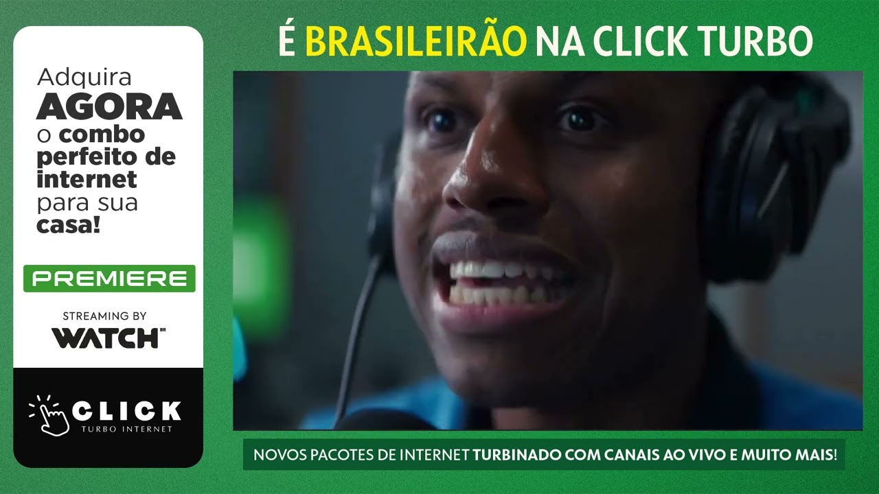 Brasileir&atilde;o premiere &eacute; na Click Turbo Internet