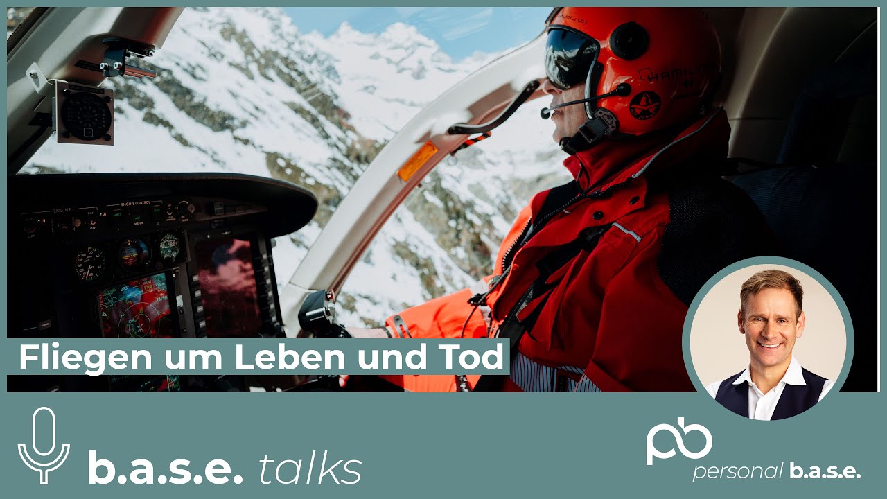 #65 Fliegen um Leben & Tod: Air Zermatt, Bergrettung, Risiko & Resilienz | Gerold Biner the b.a.s.e.