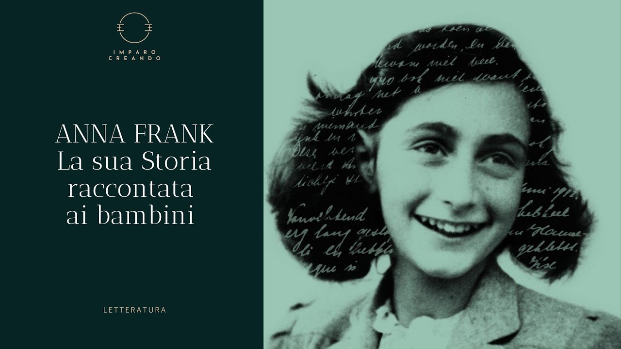 Anna Frank riassunto della sua storia raccontata ai bambini - giorno della memoria