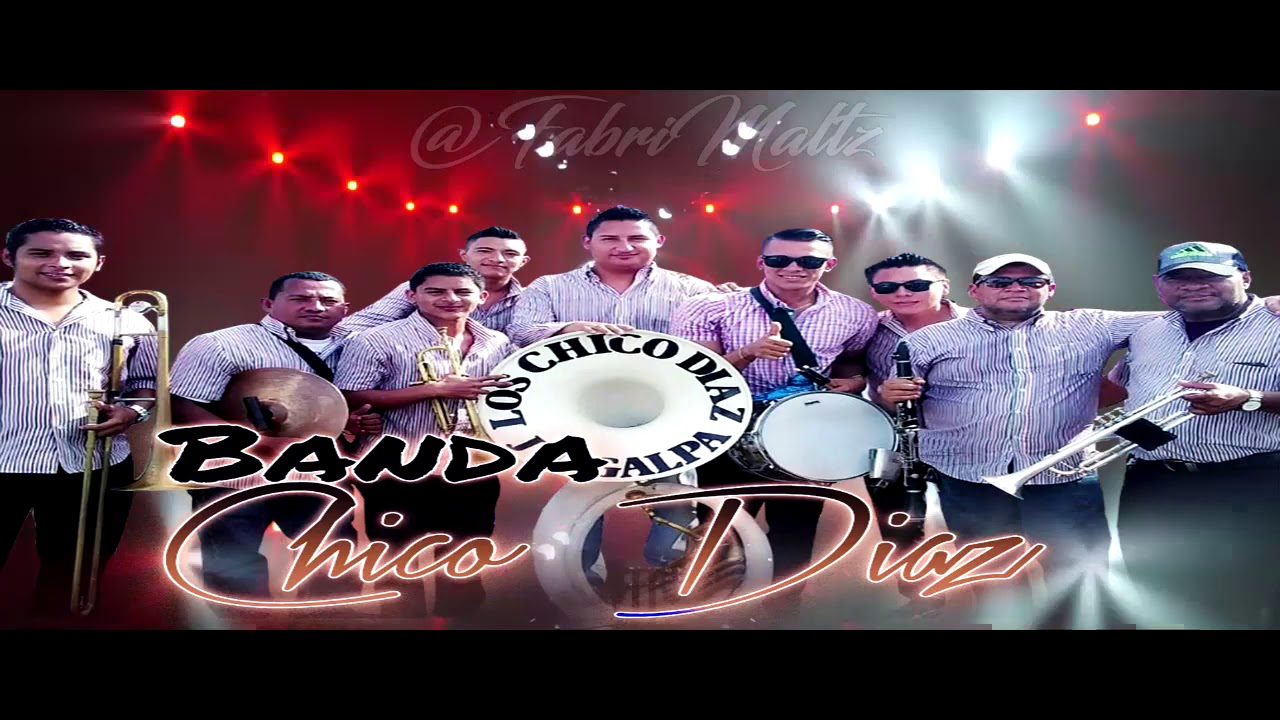 Banda Chico Diaz Mix // Remastered // By FabriMaltz