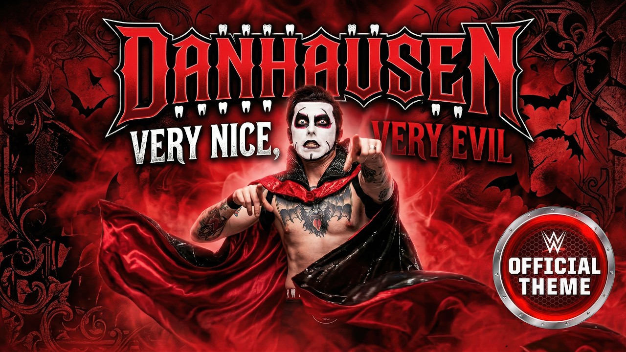 Danhausen - Very Nice, Very Evil (Entrance Theme)