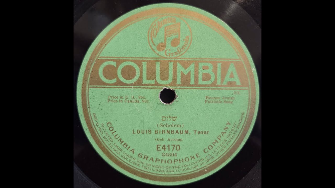 YIDDISH SONG: Louis Birnbaum / Scholem / Columbia E 4170 / 1918