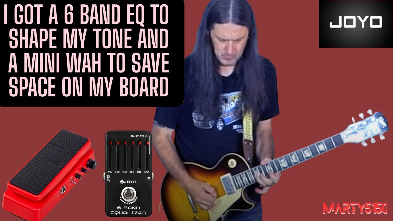 I Finally Got An EQ Pedal To Shape My Tone And A Mini Wah Pedal To Save Space On My Pedalboard!