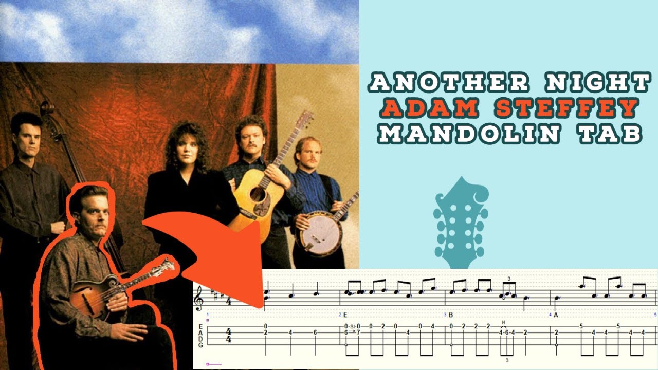 Another Night - Adam Steffey Mandolin Solo (with Tab)