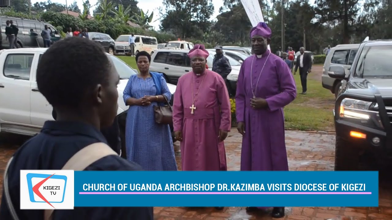 Church of Uganda Archbishop Dr. Stephen Kazimba Mugalu in Kigezi for a pastoral visit.