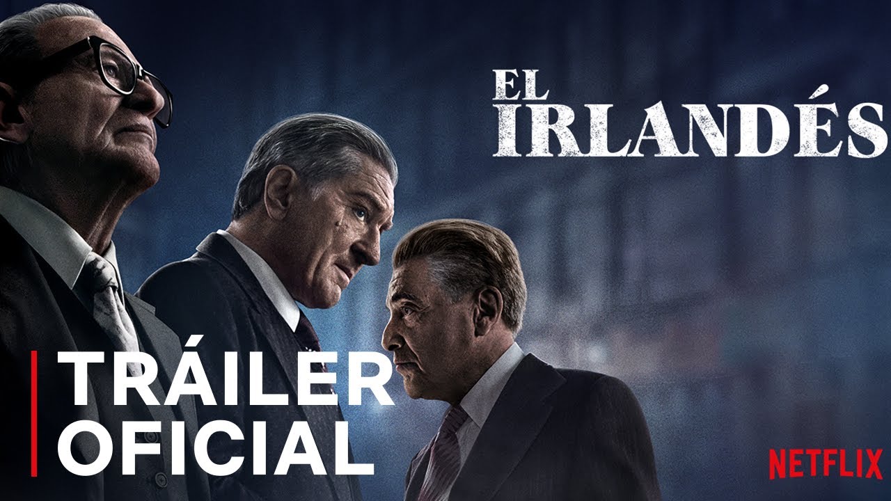 El Irland&eacute;s | Tr&aacute;iler oficial | Netflix