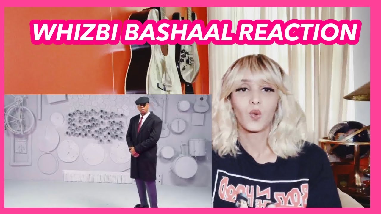 WHIZBI Bashaal REACTION