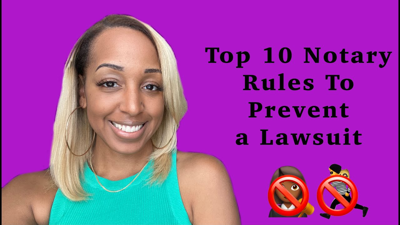 Top 10 NOTARY RULES to Prevent a LAWSUIT/Illegal Activity