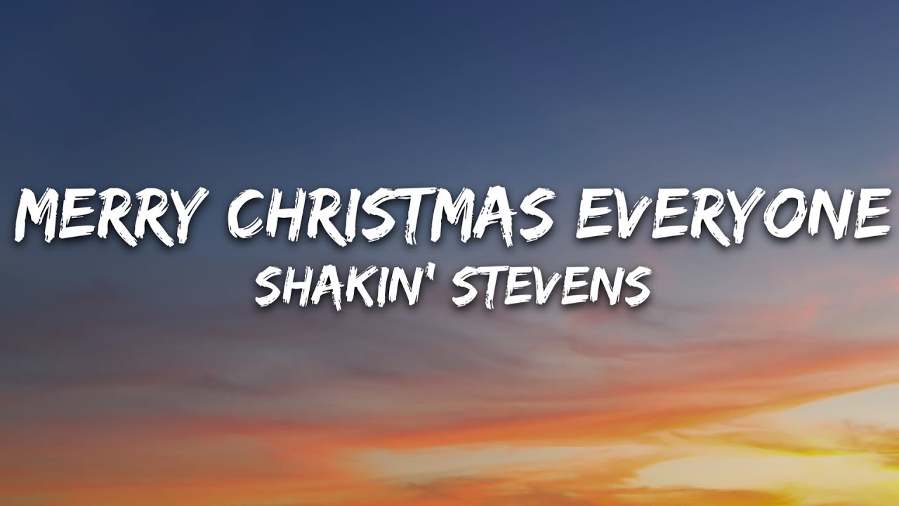 Shakin' Stevens - Merry Christmas Everyone (Lyrics)