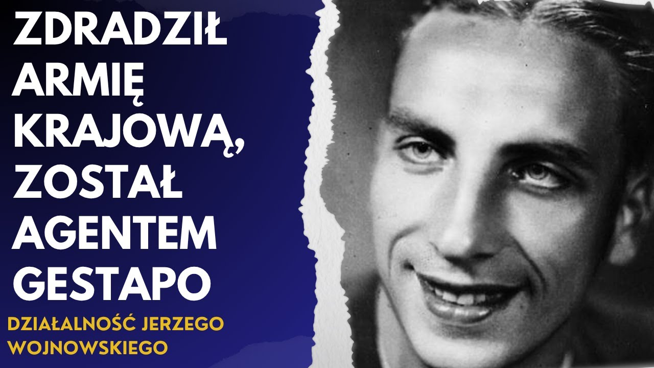 Żołnierz Armii Krajowej, który zdradził i został tajnym agentem Gestapo
