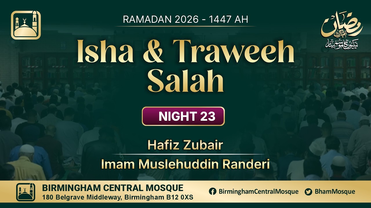 LIVE: Isha & Taraweeh Prayers - Night 23