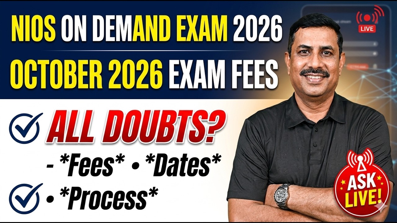 NIOS On Demand Exam 2026 | October 2026 Exam Fees | All doubts related to NIOS | Ask Live