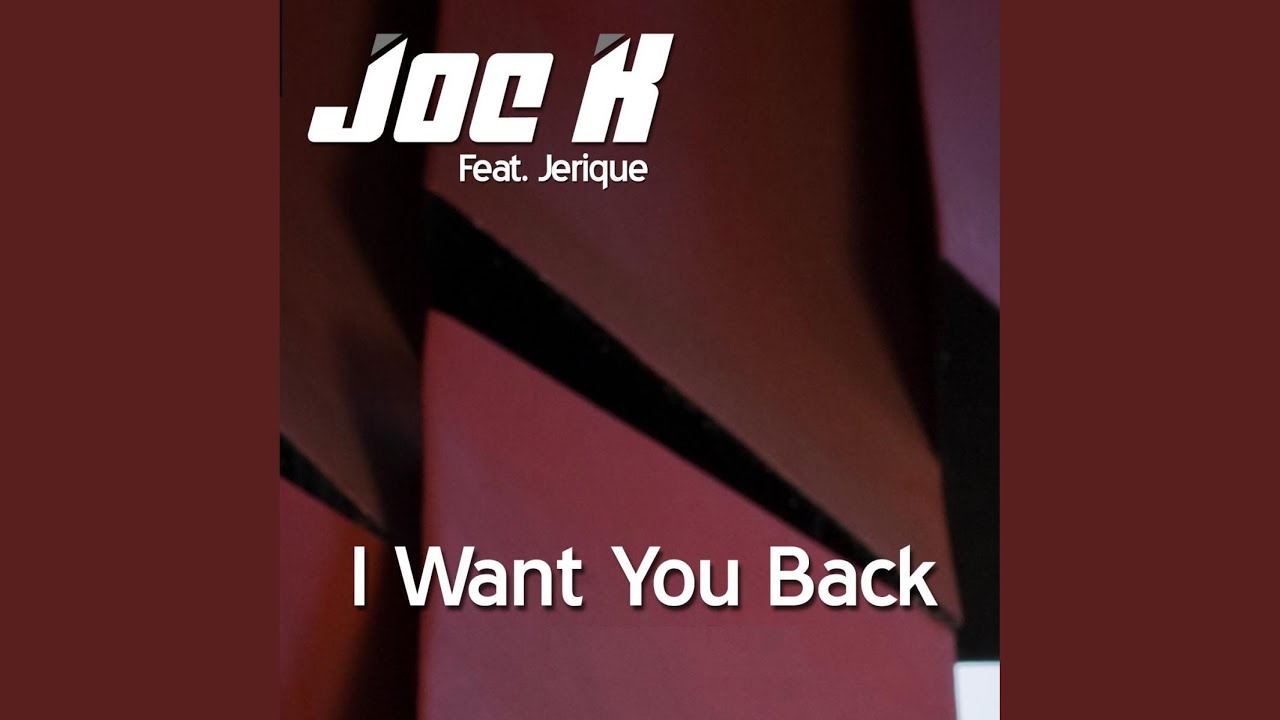 I Want You Back (Original Mix)