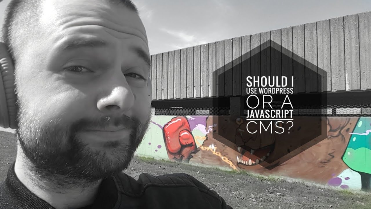 Should I use Wordpress or a JavaScript CMS?