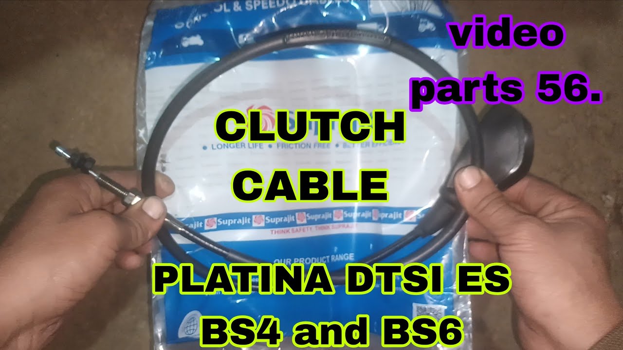CLUTCH CABLE SUPRAJIT MRP and unboxing Bajaj Platina DTSI ES BS4 and BS6 