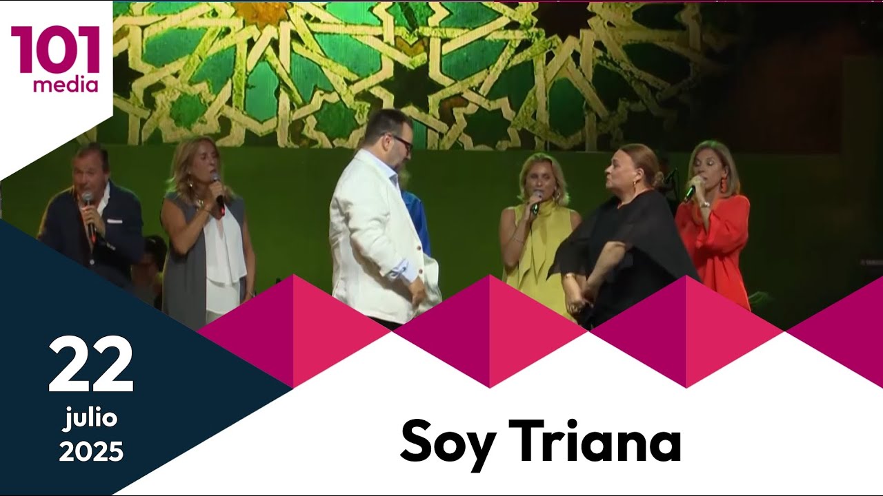 💃 Soy Triana | Especial Velá de Santa Ana Triana | 22 julio