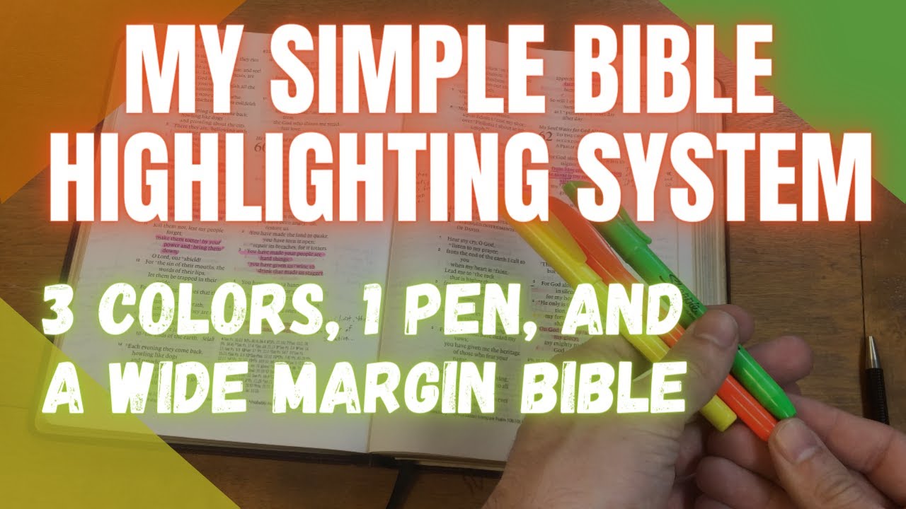 How to Highlight Your Wide Margin Bible