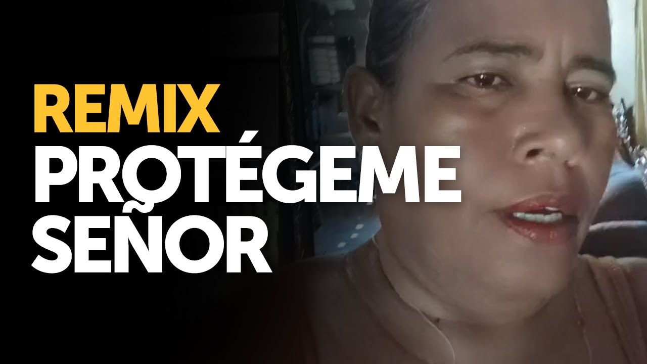 Prot&eacute;geme Se&ntilde;or Con Tu Espiritu - Dembow Remix