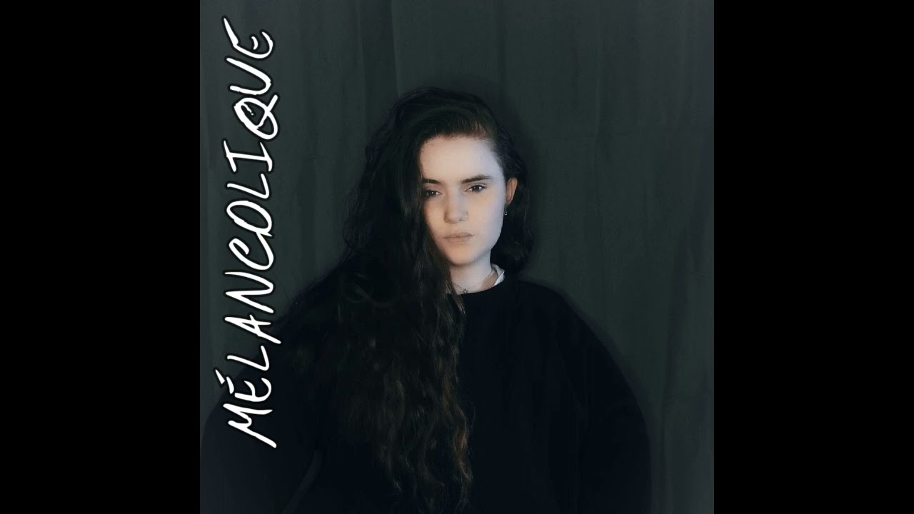 Mélancolique (audio officiel)