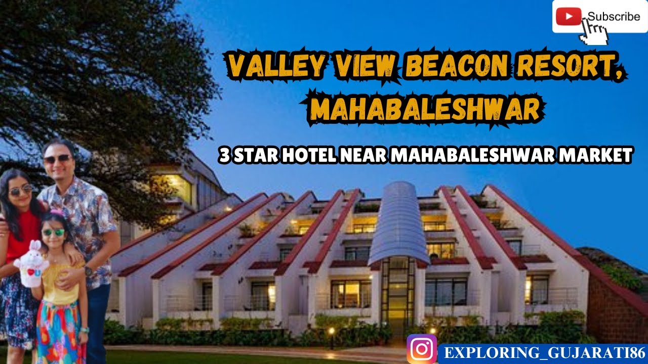 Valley View Beacon Resort Mahabaleshwar| Best Luxury Resort in Mahabaleshwar| Hotel in Mahabaleshwar