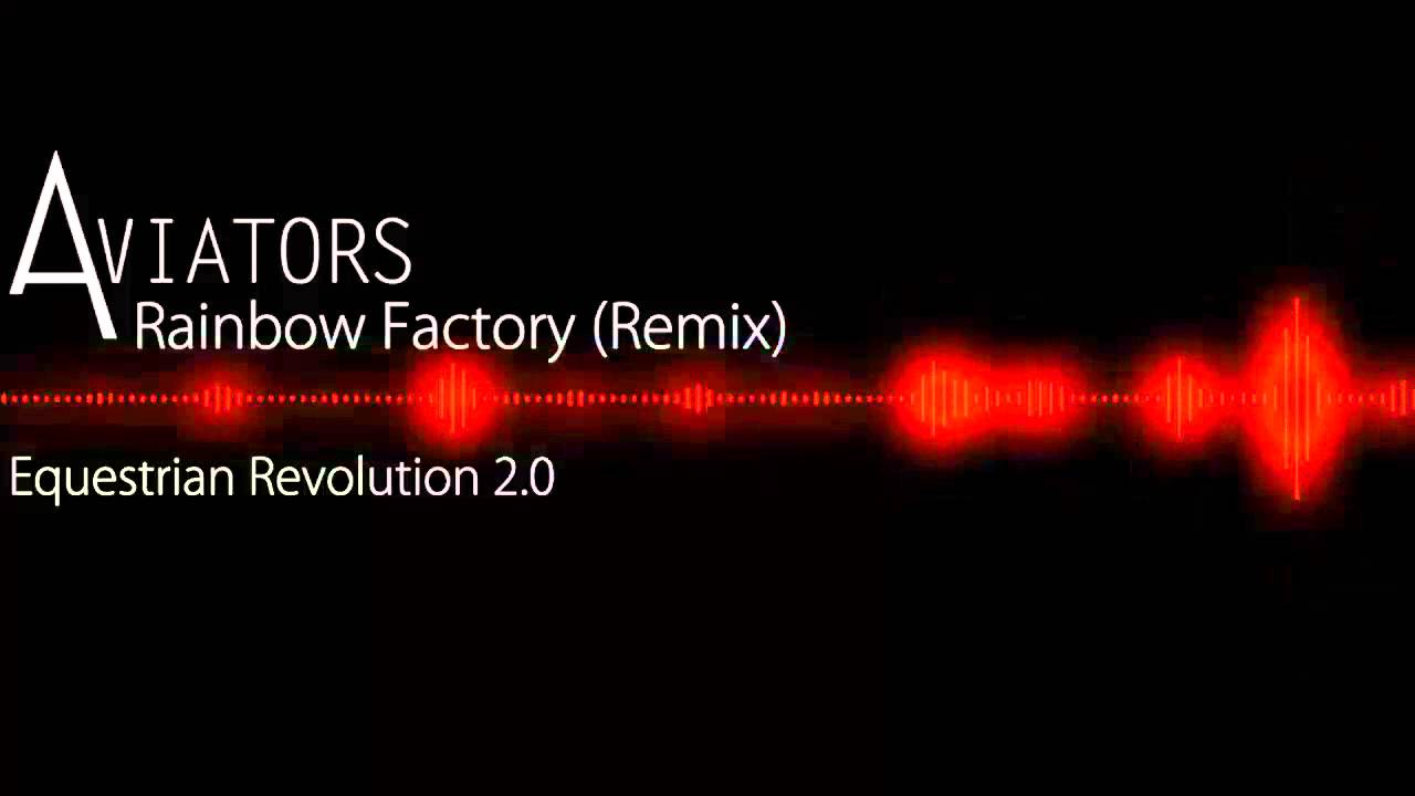 WoodenToaster - Rainbow Factory (Aviators Remix)