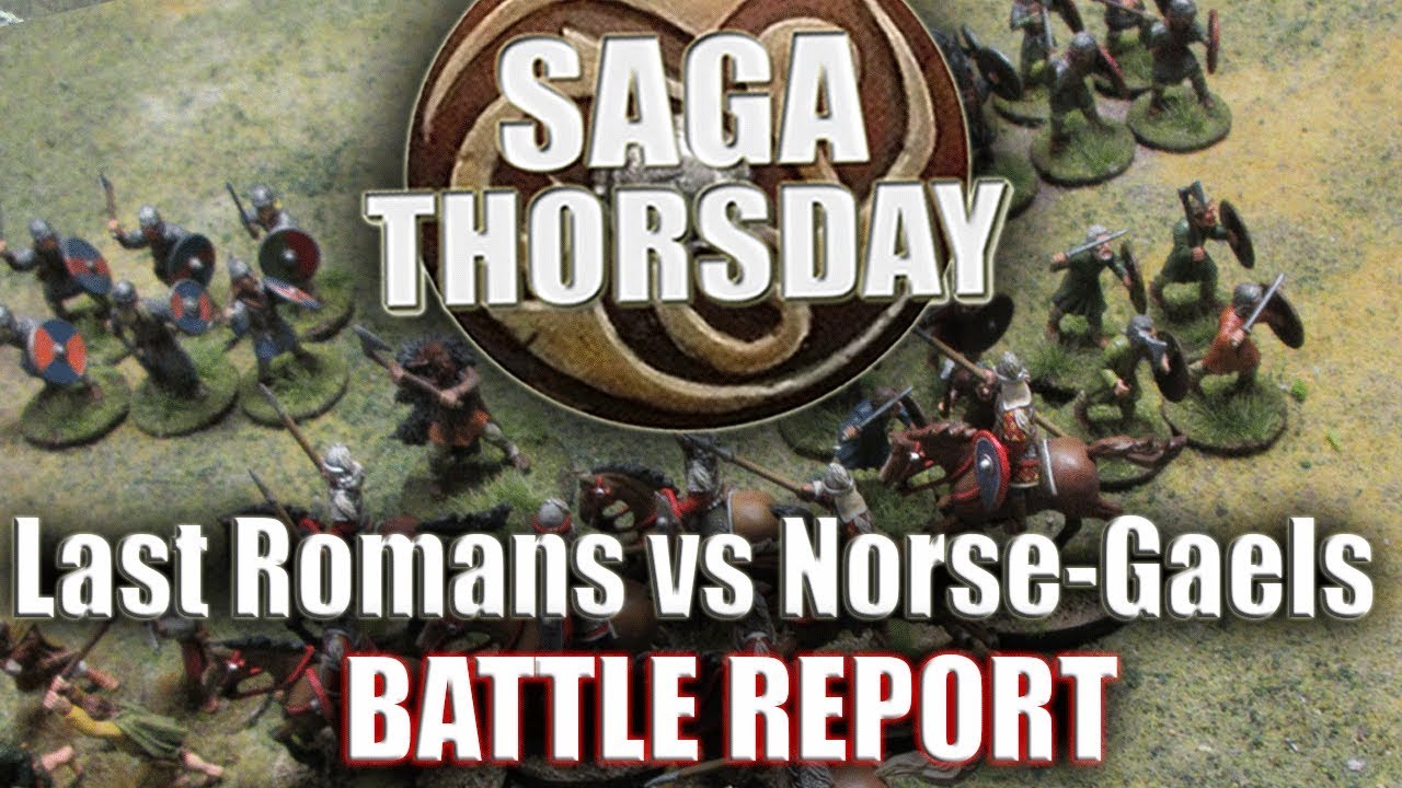 Battle Report - Last Romans vs Norse-Gaels (2nd edition) SAGA THORSDAY 92
