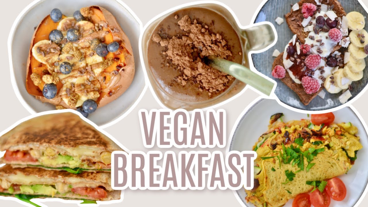 SCHNELLE VEGANE FRÜHSTÜCKSIDEEN || gesund + einfach