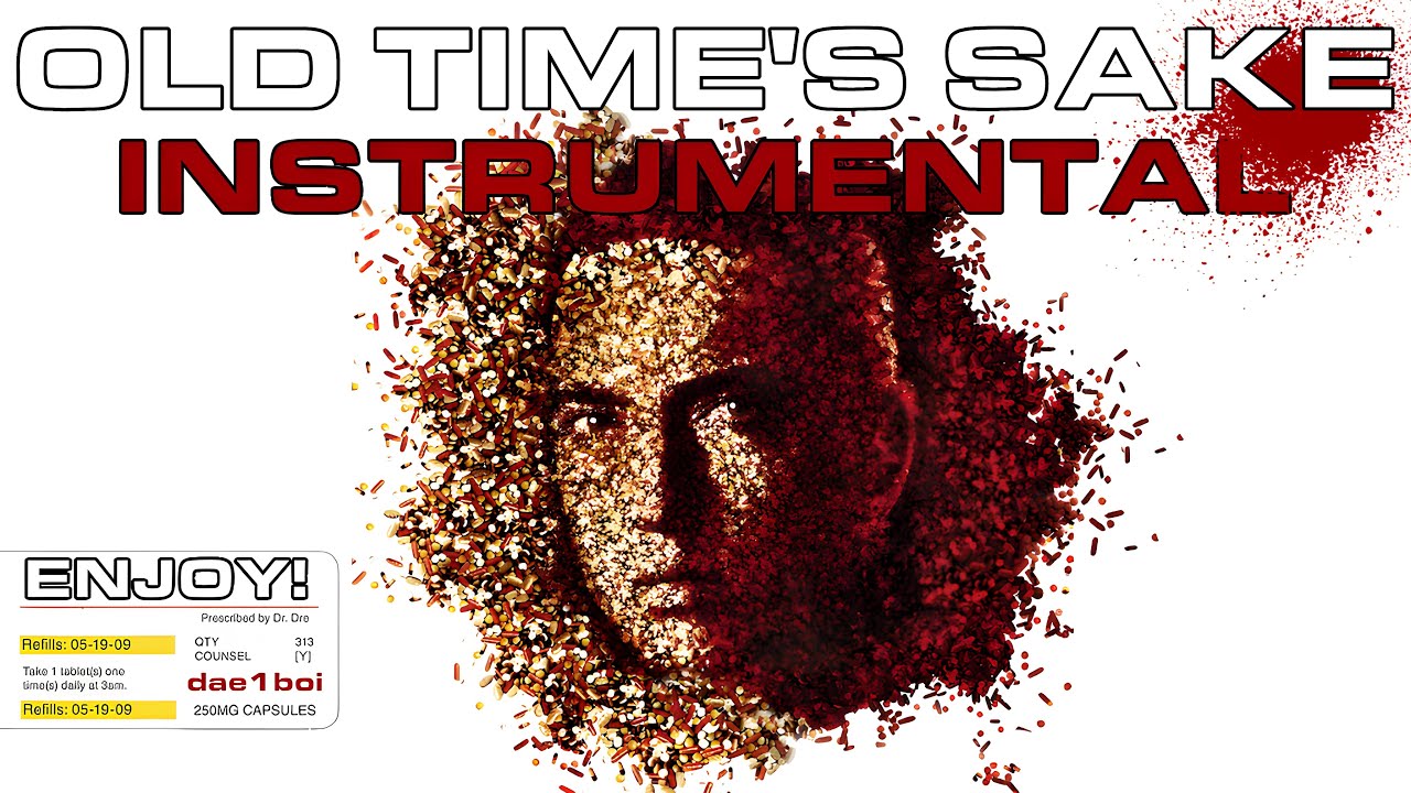 Eminem - Old Time's Sake (INSTRUMENTAL HQ)