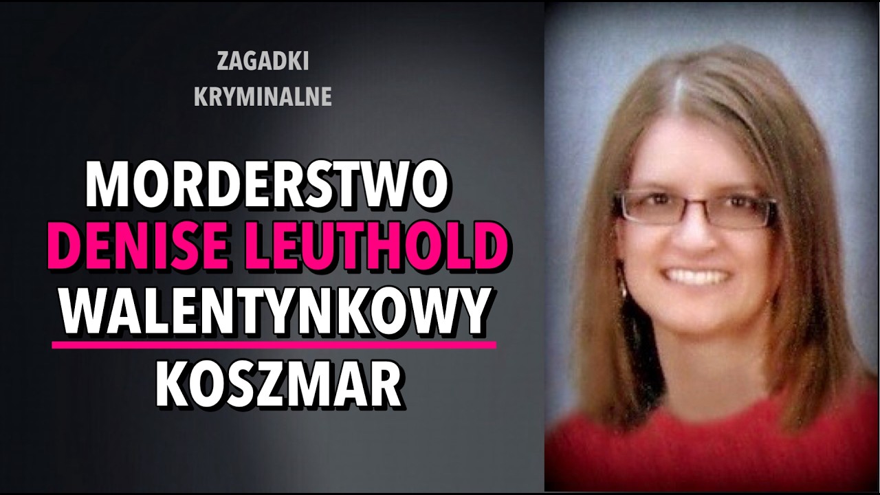 SPRAWA DENISE LEUTHOLD | KAROLINA ANNA