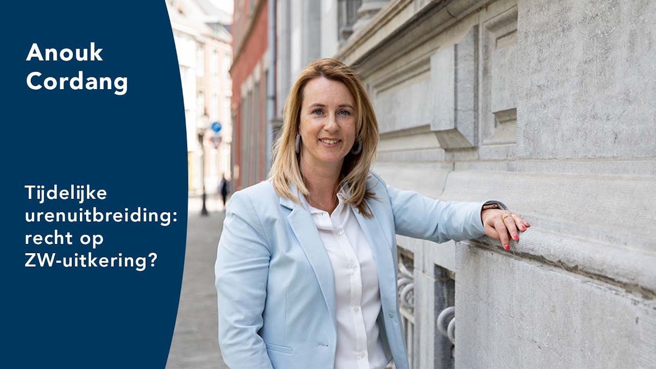 Anouk Cordang | Tijdelijke urenuitbreiding: recht op ZW-uitkering?