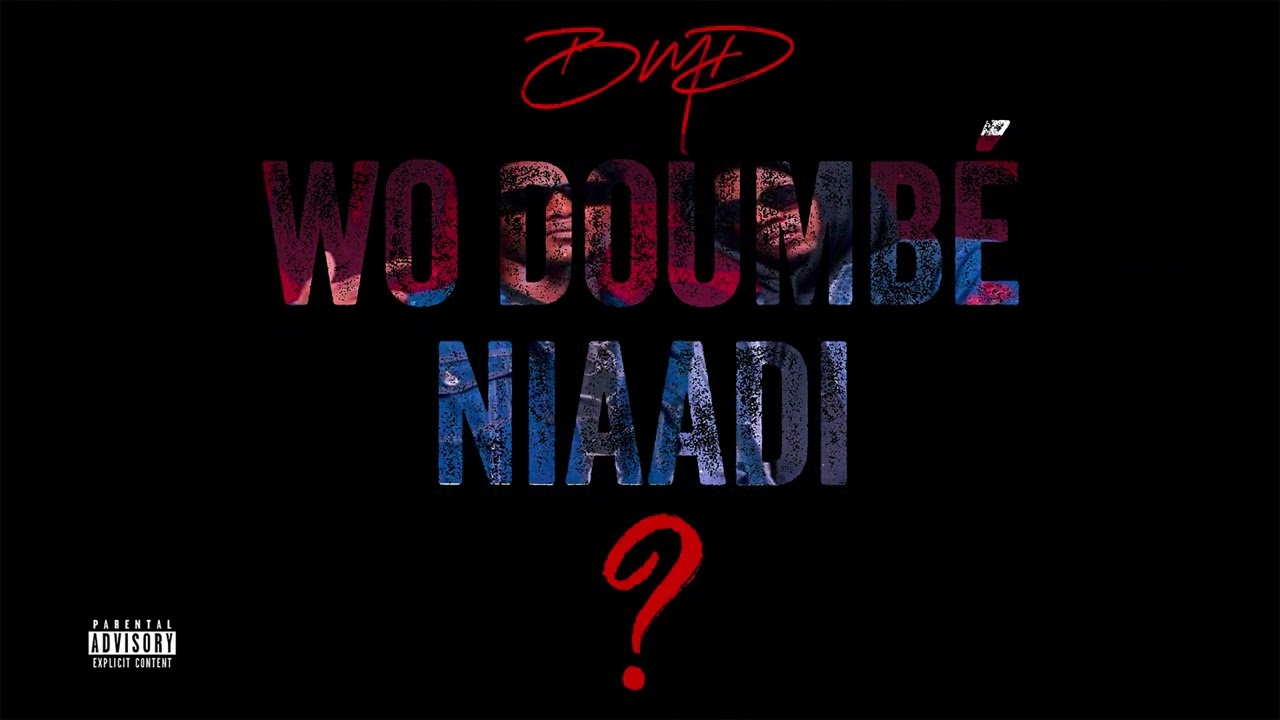 B.M.D- wo doumbé niaadi (Audio)