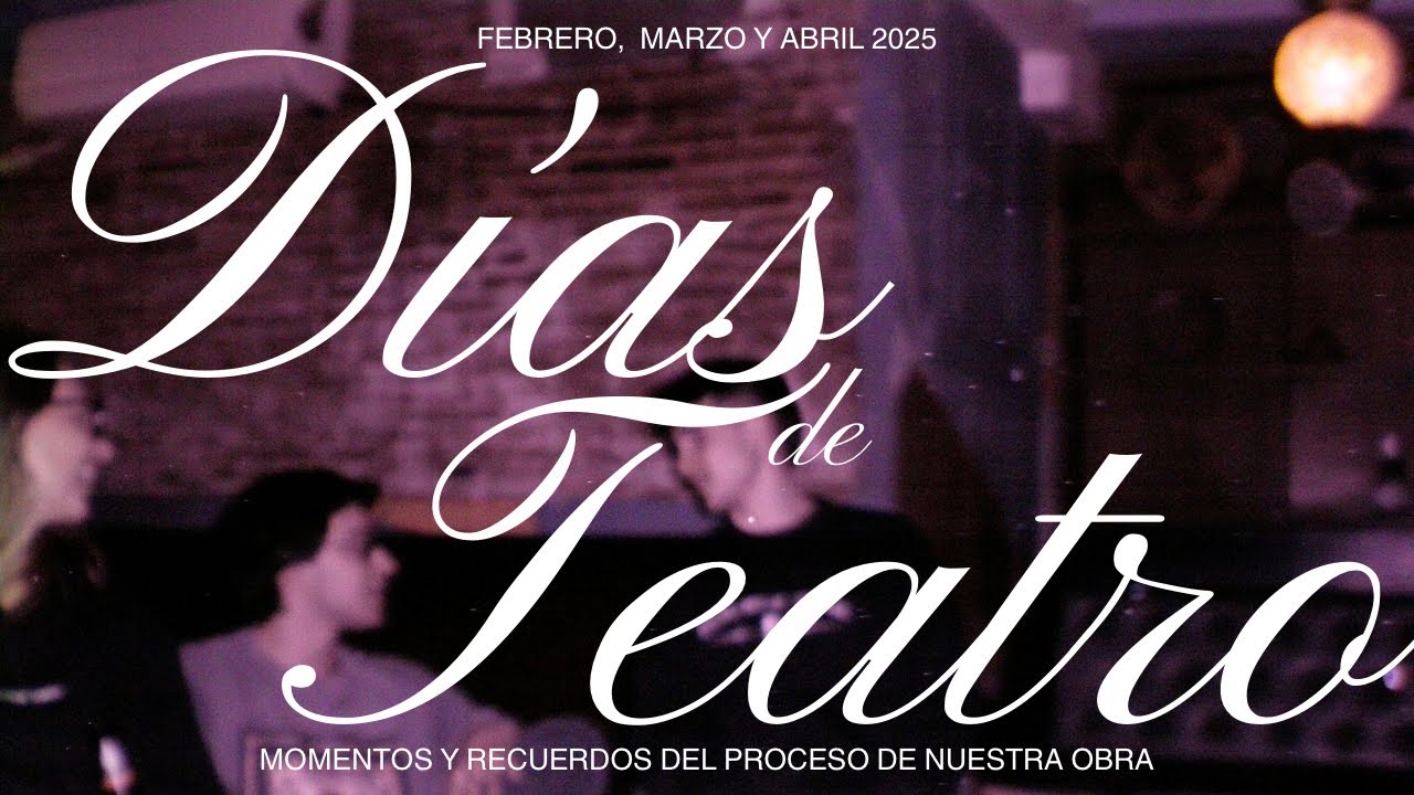 días de TEATRO (gente guay haciendo cosas guays)