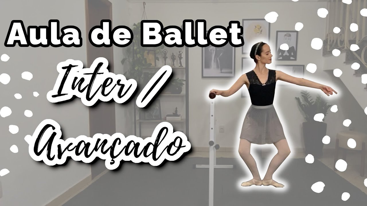 AULA DE BALLET online para fazer em casa! Barra Completa! Ballet Clássico Intermédiário/Avançado