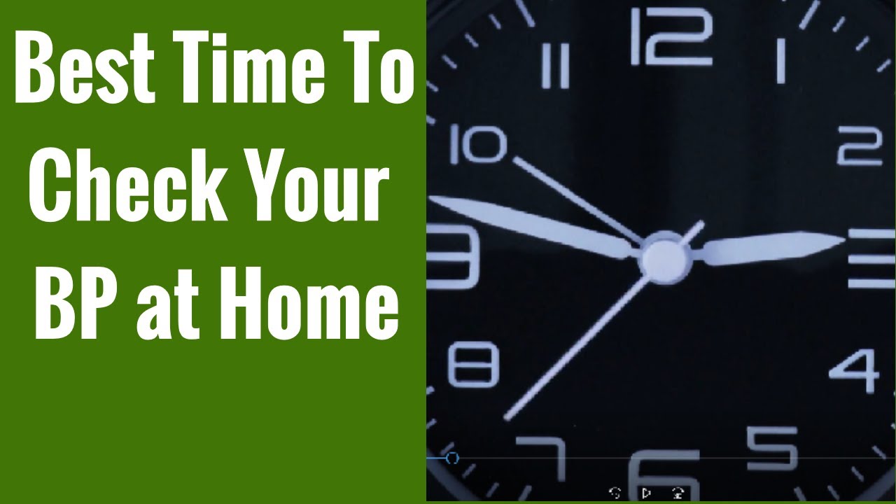 Best Time To Check Blood Pressure At Home