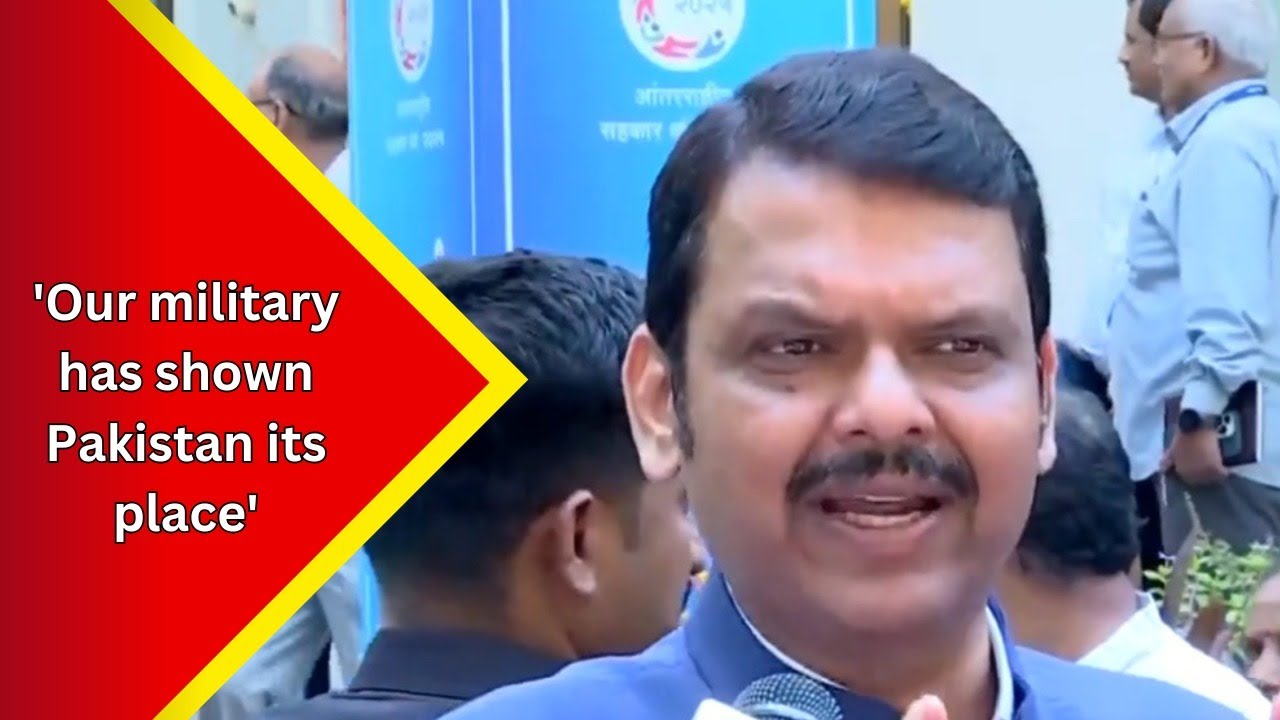 'Pakistan's many airbases and terror hotbeds were destroyed', says Maharashtra CM Devendra Fadnavis
