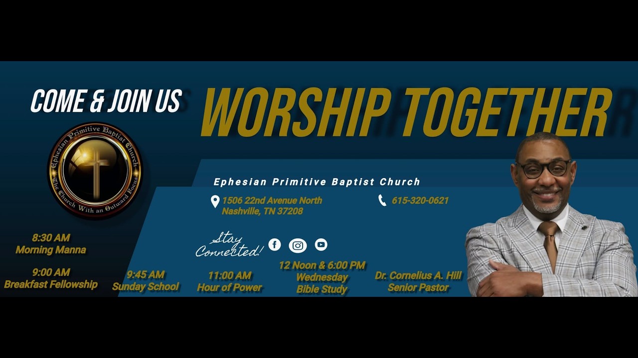 Ephesian Primitive Baptist Church Sunday, February 1st, 2026 | 11:00 am Worship Service