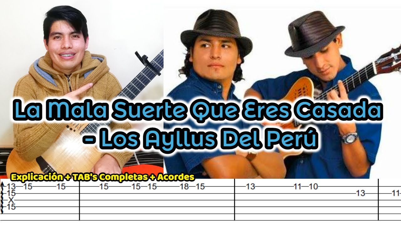 Como Tocar LA MALA SUERTE QUE ERES CASADA - Los Ayllus Del Perú [Explicación + TAB's Completas]
