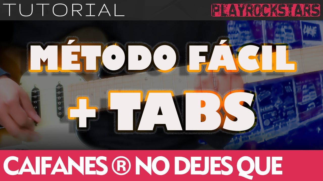 como tocar NO DEJES QUE en guitarra CAIFANES ⭐️ TUTORIAL / ACORDES / SOLO / RITMO / TABS