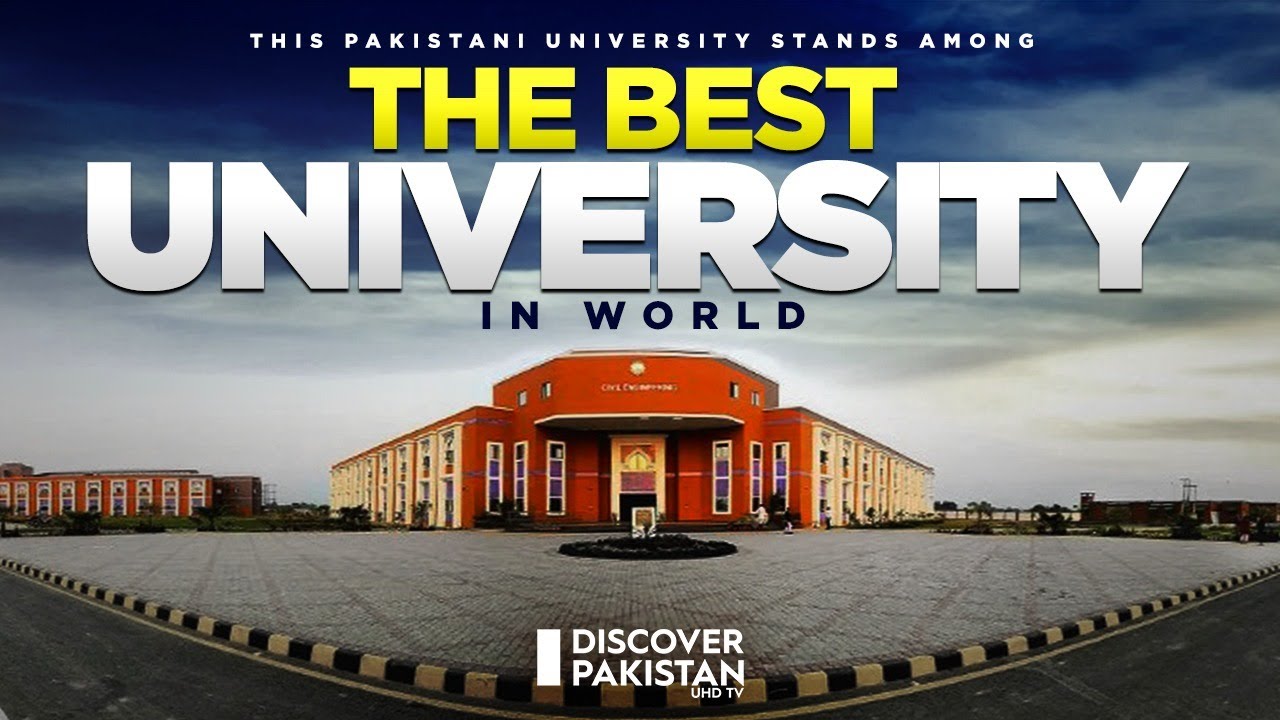 This Pakistani University Stands Among the Best Universities in World | Discover Pakistan TV