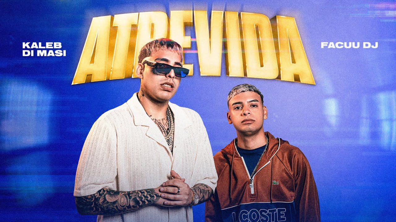 FACUU DJ x KALEB DI MASI - ATREVIDA (Video Oficial)