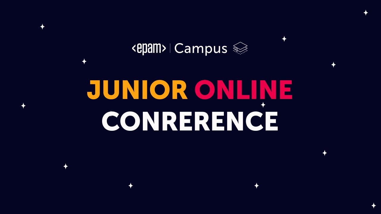 Junior's Online Conference 2025 | EPAM Campus