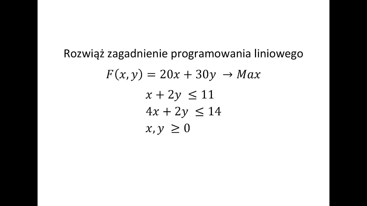 Programowanie liniowe cz. 1 Rozwiąż zagadnienie programowania liniowego